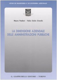 La dimensione aziendale delle amministrazioni pubbliche