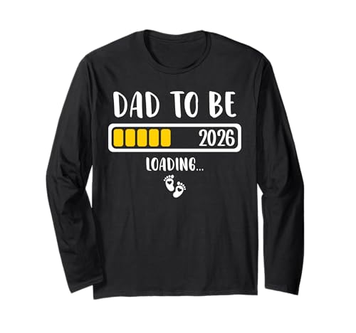 Dad To Be 2026 New Dad Loading 2026 Daddy to be ����T�V���c
