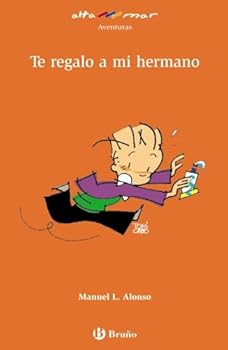 Paperback Te regalo a mi hermano (Aventuras / Adventures, 139) (Spanish Edition) [Spanish] Book