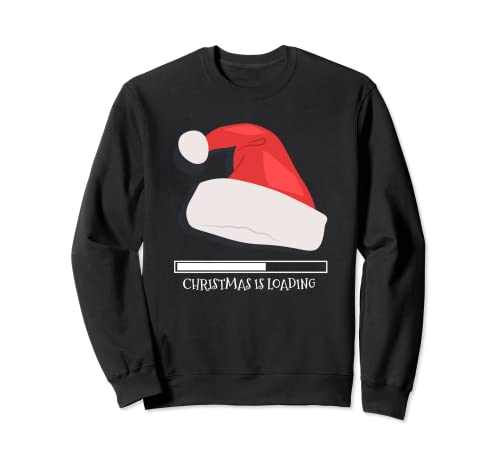 Christmas 2021 Man Woman Child Funny Text Christmas Loading Sweatshirt