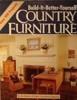 Build-It-Better-Yourself Country Furniture 0878576290 Book Cover