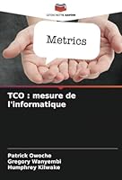TCO : mesure de l'informatique (French Edition) 3841684726 Book Cover