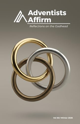 Reflections on the Godhead (Adventists Affirm Issues, Band 1)