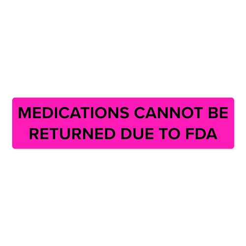 Medications Cannot Be Returned Due to FDA - Veterinary Labels, Fluorescent Pink, 0.375” x 1.625”, [500 Labels/1 Roll] | FDA & Federal Regulations - Healthcare Purposes | LabelValue Brand