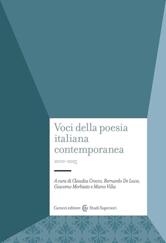 Voci della poesia italiana contemporanea. 2000-2025