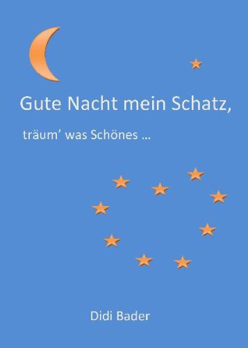 Gute Nacht mein Schatz, träum was Schönes...