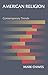 American Religion: Contemporary Trends