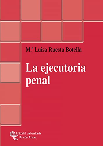 Preisvergleich Produktbild La ejecutoria penal (Monografías Jurídicas)
