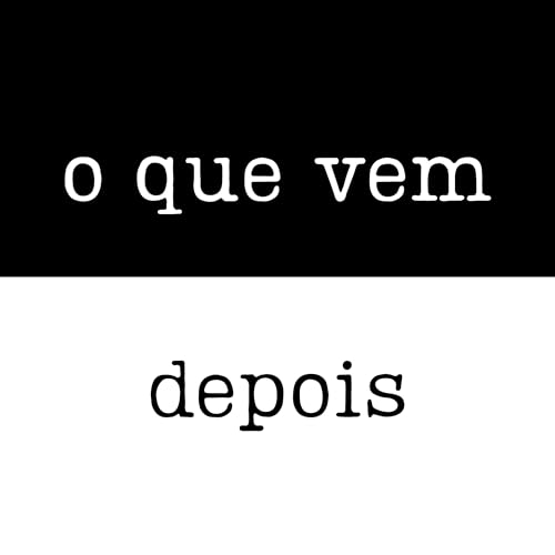 Couverture de O Que Vem Depois