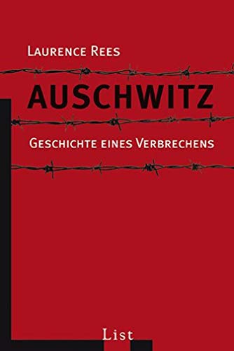 Amazon Com Auschwitz Geschichte Eines Verbrechens German Edition Ebook Rees Laurence Post Petra Rennert Udo Strasman Ilse Struve Andrea Von Kindle Store