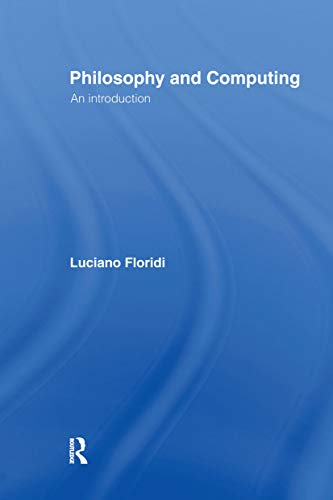 Philosophy and Computing: An Introduction