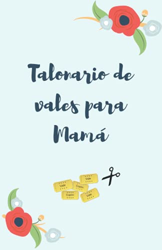 Talonario de vales para Mamá: Cupones de regalo para cualquier ocasión como cumpleaños, navidad, Día de la Madre y más