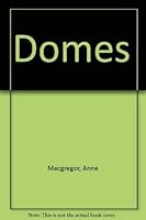 Domes, A Project Book 0688008690 Book Cover