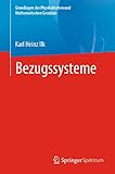 Bezugssysteme (Grundlagen der Physikalischen und Mathematischen Geodäsie)