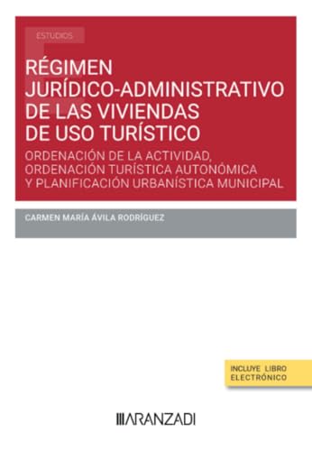 Portada de Régimen jurídico-administrativo de las viviendas de uso turístico