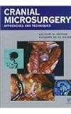 Cranial Microsurgery: Approaches and Techniques