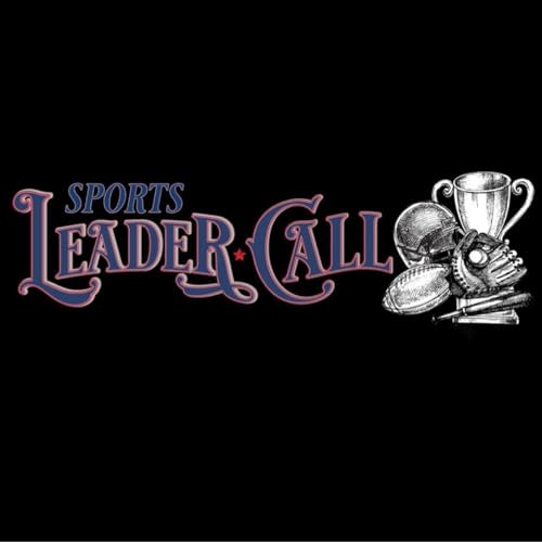 Leader-Call Sports Show Podcast Por Leader-Call Broadcasting arte de portada