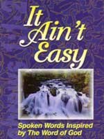 It Ain't Easy 1879854759 Book Cover