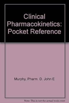 Paperback Clinical Pharmacokinetics: Pocket Reference Book