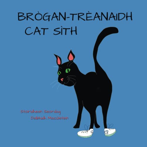 Brògan-trèanaidh Cat Sìth (Stòiridhean Seòrdag) (Scots Gaelic Edition)