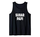 Mens Sugar Papi Shirt Papa Dad Daddy Father's Day Birthday Latino Tank Top