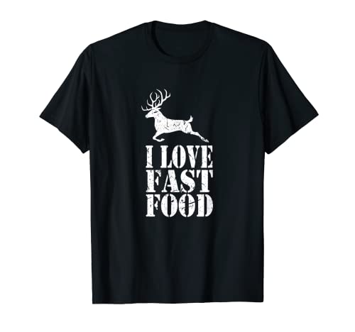 Impresionante camiseta de caza de comida rápida I Love | Camiseta de caza de ciervos Camiseta