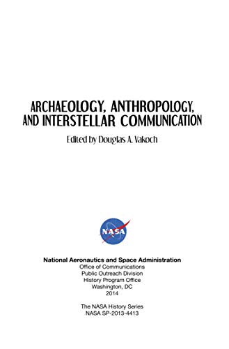 Archaeology, Anthropology, and Interstellar Communication (English Edition)
