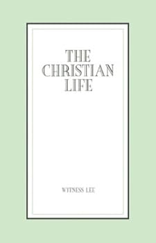 The Christian Life