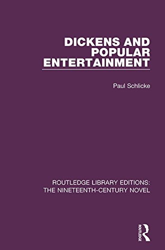 Dickens and Popular Entertainment (Routledge Library Editions: The Nineteenth-Century Novel)      1st Edition, Kindle Edition