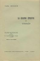 La Grande Epreuve: Uthman 2711606937 Book Cover