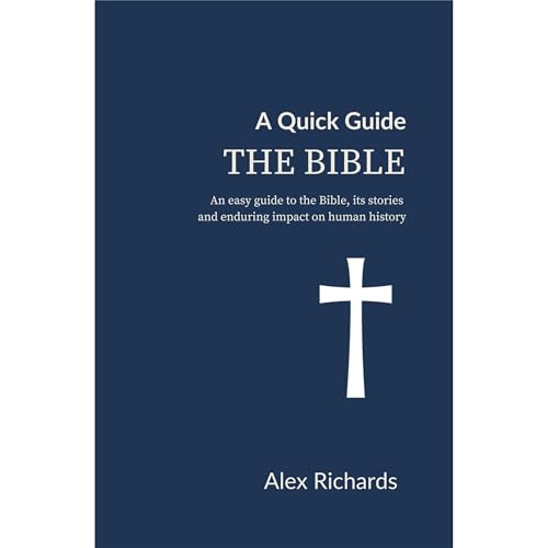 A Quick Guide: The Bible by Alex Richards episode artwork