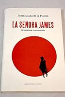 La señora James: Ocho relatos y una nouvelle (papeles mínimos narrativa) (Spanish Edition) 8494645528 Book Cover