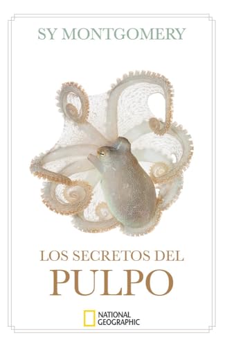 Los secretos del pulpo (Ciencias National Geographic)