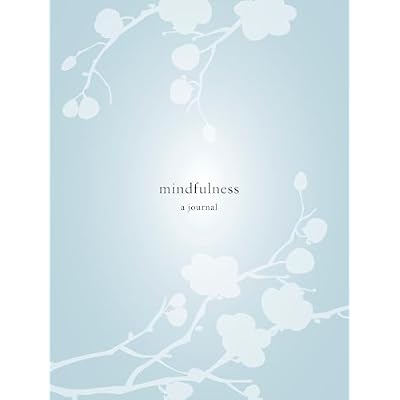 Mindfulness: A Journal