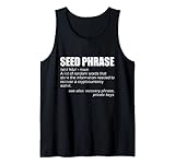 Dieses HODL zeigt Ihr Kryptowährungsdesign: Seed Phrase-Definition. Holen Sie sich dieses Design, wenn Sie Kryptowährung auf den Mond fahren und an die Blockchain-Technologie als Fiat-Währung glauben.