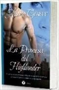 La promesa del Highlander/ Promise of Highlander