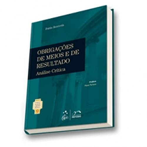 Obrigações de meios e de resultado: Análise crítica