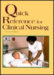 Quick Reference for Clinical Nursing, Second Edition: 9780815137214 ...