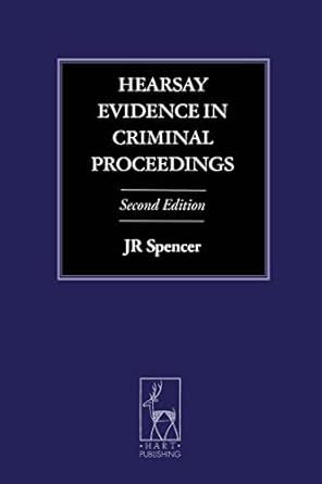 Hearsay Evidence in Criminal Proceedings