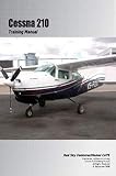 Cessna 210 Training Manual Coil Bound 6x9