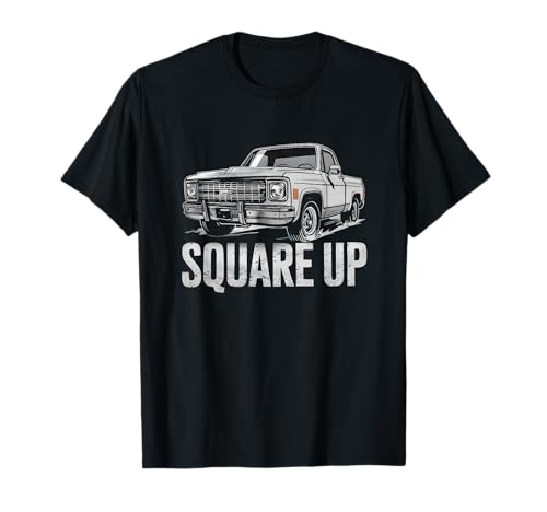 Square Body Truck Lover Square Up T-Shirt