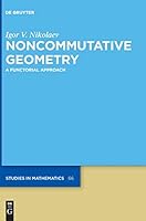 Noncommutative Geometry: A Functorial Approach 3110543176 Book Cover