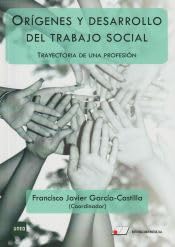 Travail social origines et développement de la profession livre de recherche