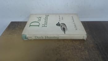 Hardcover Duck Hunting (New Revised Edition) Book