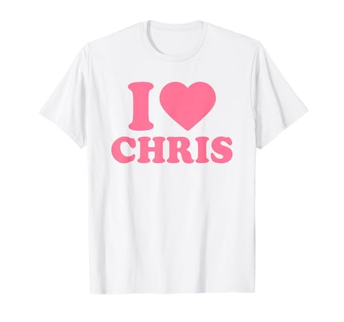 I Love Chris · I Heart Chris Camiseta