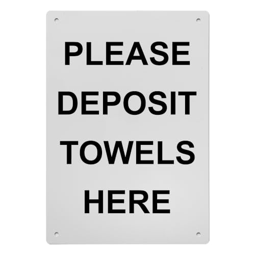 Please Deposit Towels Here Sign, 8.5 x 11 in