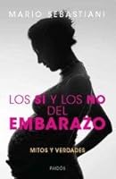 Los Sí y los NO del Embarazo 9501248356 Book Cover