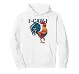 F-CAW-F Lustiges Huhn-Hahn Humor Zitat Hahn Meme Wortspiel Pullover Hoodie