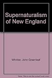 The Supernaturalism of New England