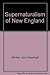 The Supernaturalism of New England